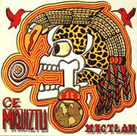 Mictlan (MEX) : Ce Miquiztli